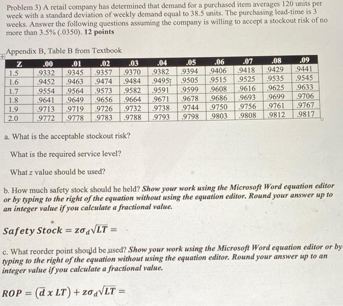 please show work and answers clearly. Problem 3)