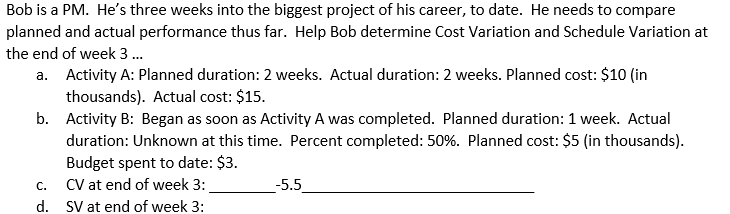 Bob is a PM. He's three weeks into the biggest