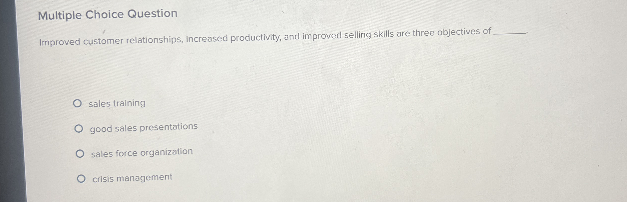 Multiple Choice Question Improved customer