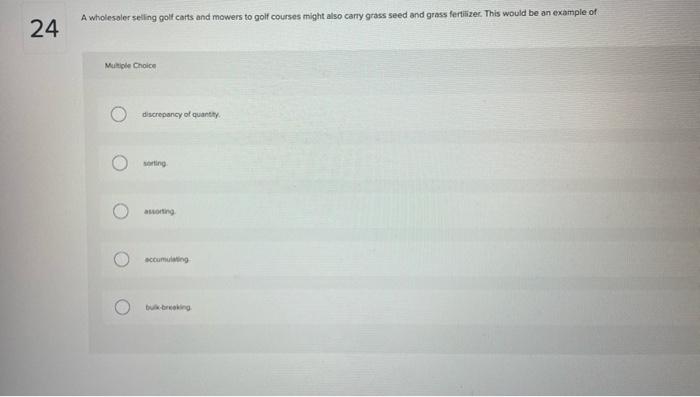 need help on the 5 Selective distribution 21
