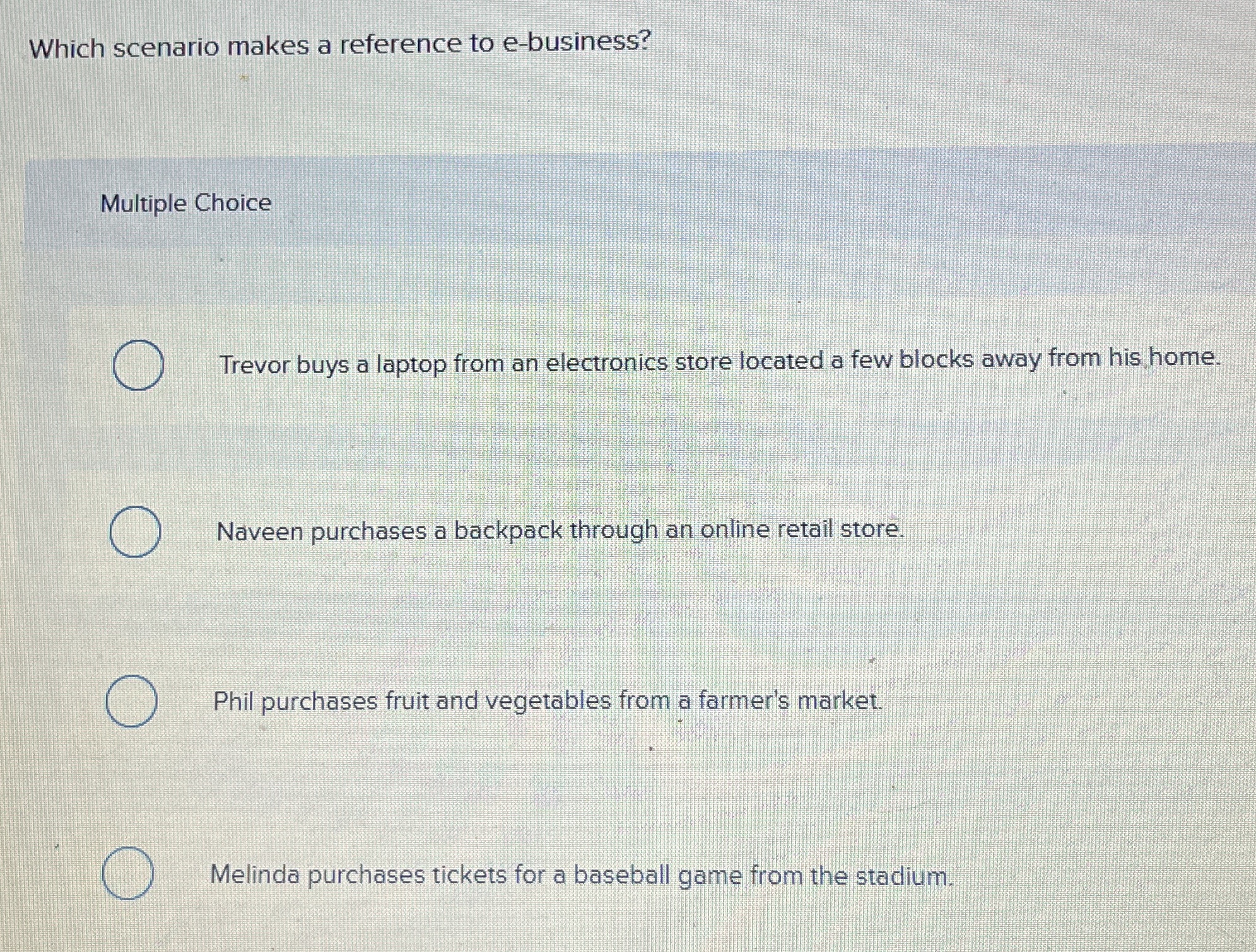 Which scenario makes a reference to e - business?