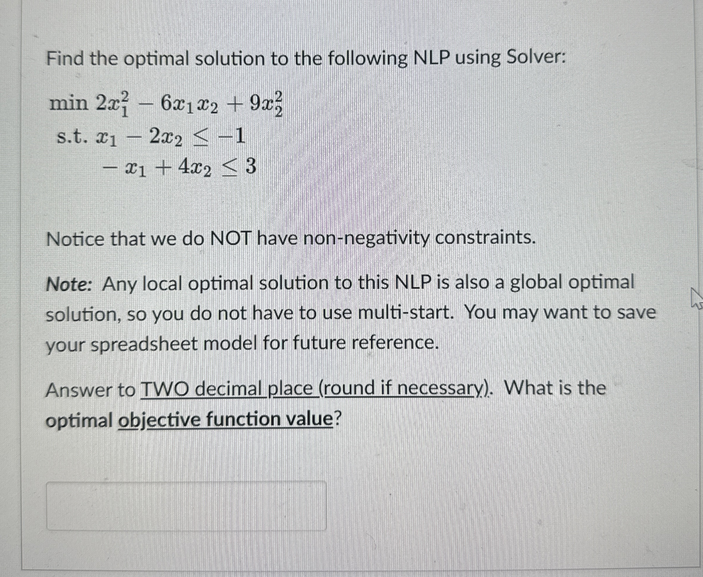 Find the optimal solution to the following NLP