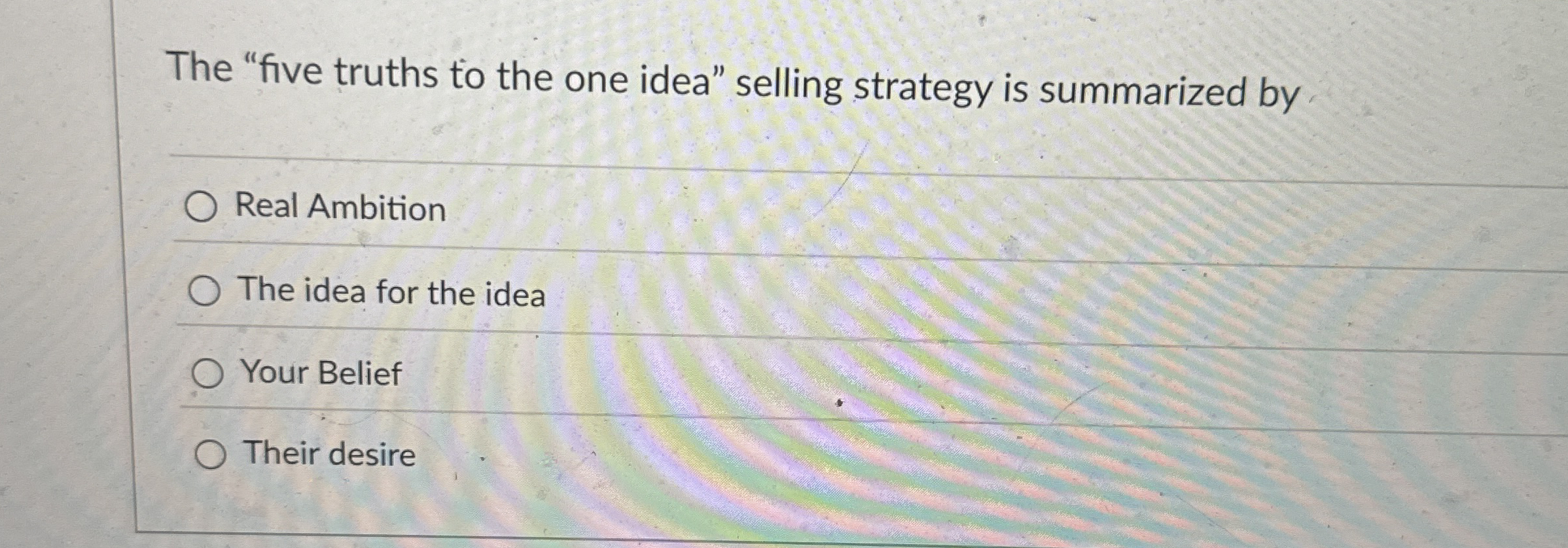 The "five truths to the one idea" selling