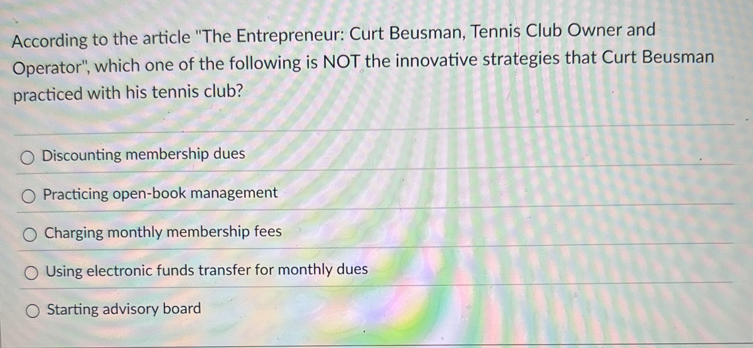 According to the article "The Entrepreneur: Curt