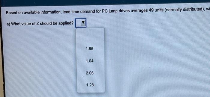 Based on available information, lead time demand