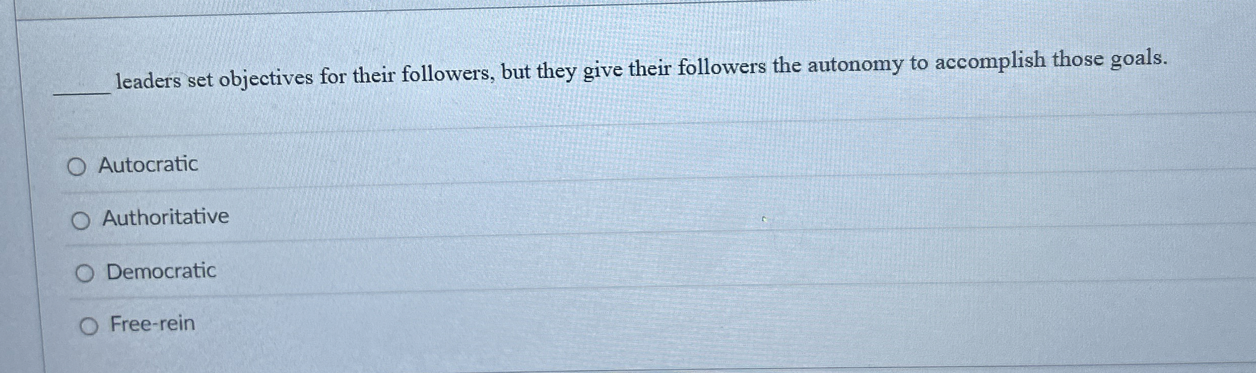 leaders set objectives for their followers, but