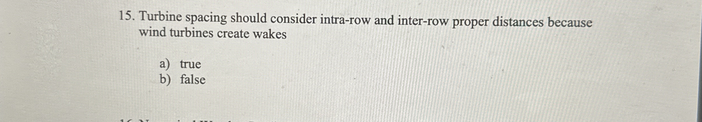 Turbine spacing should consider intra - row and