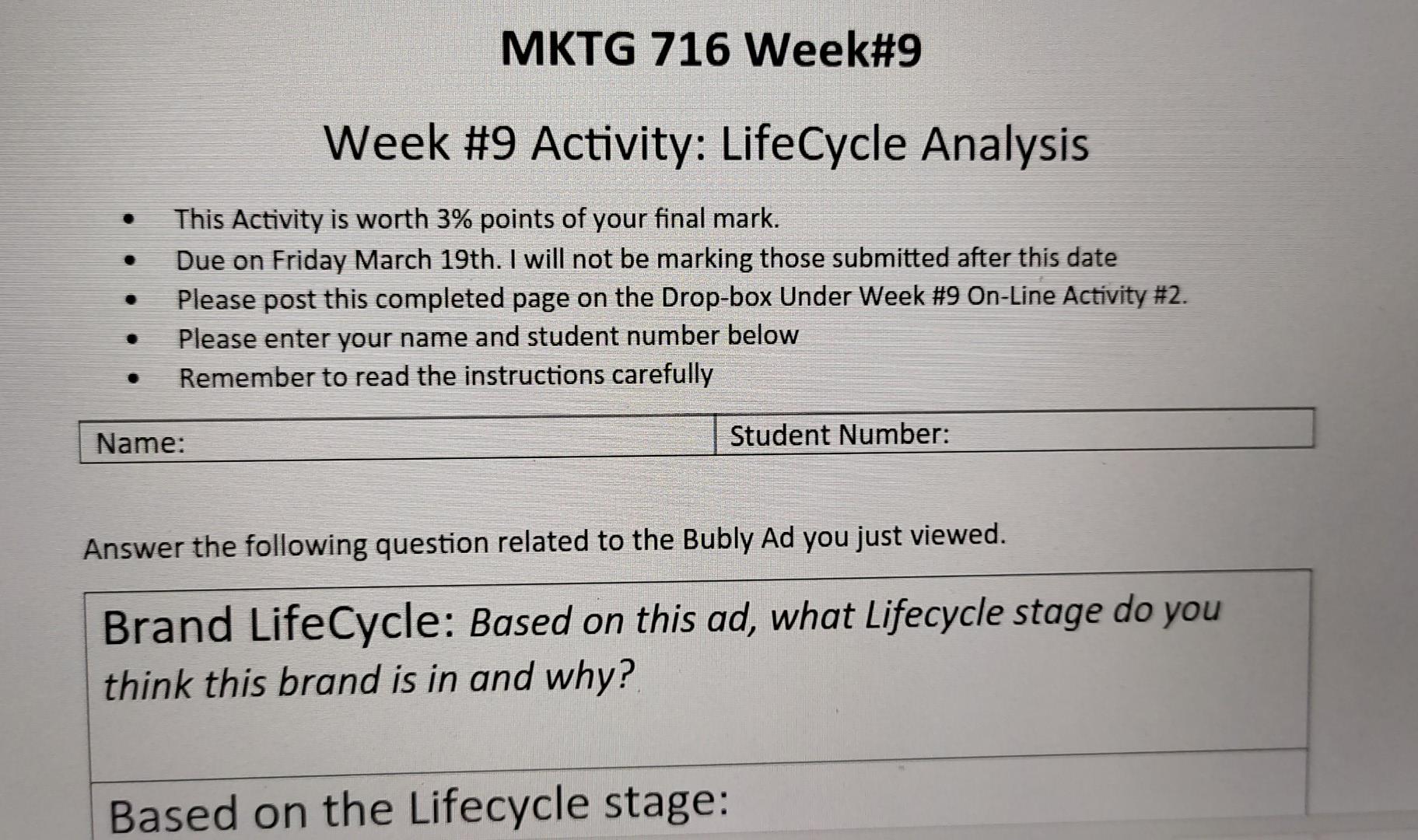 MKTG 716 Week#9 Week #9 Activity: LifeCycle
