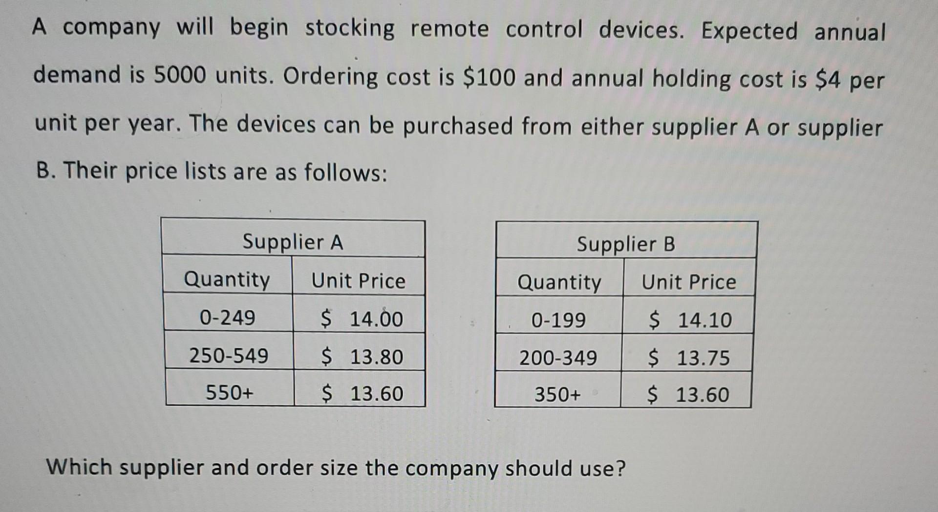please show work and formulas A company will