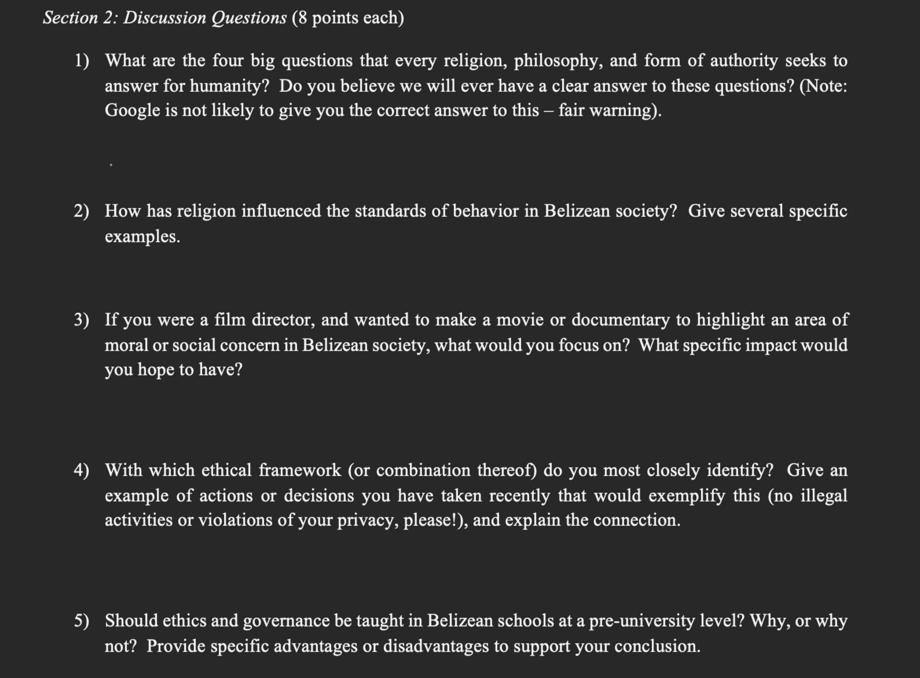 Section 2 : Discussion Questions ( 8 points each