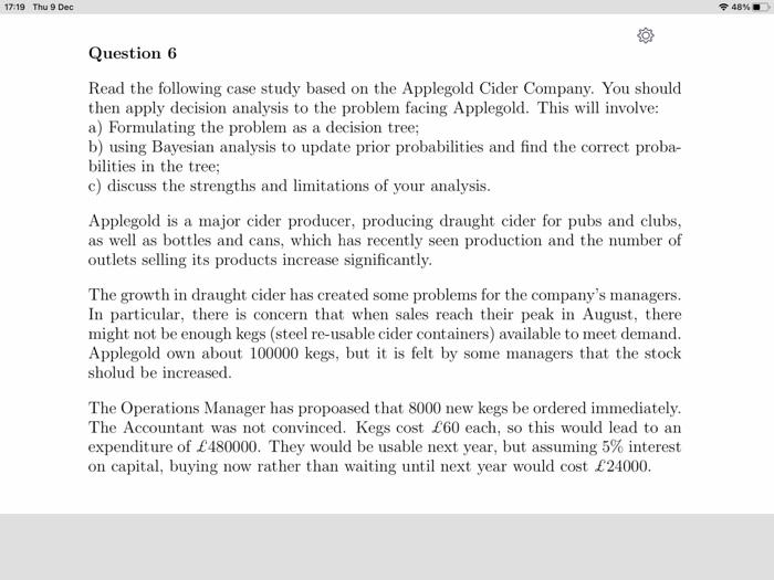 17-19 Thu 9 Dec 48% Question 6 Read the following