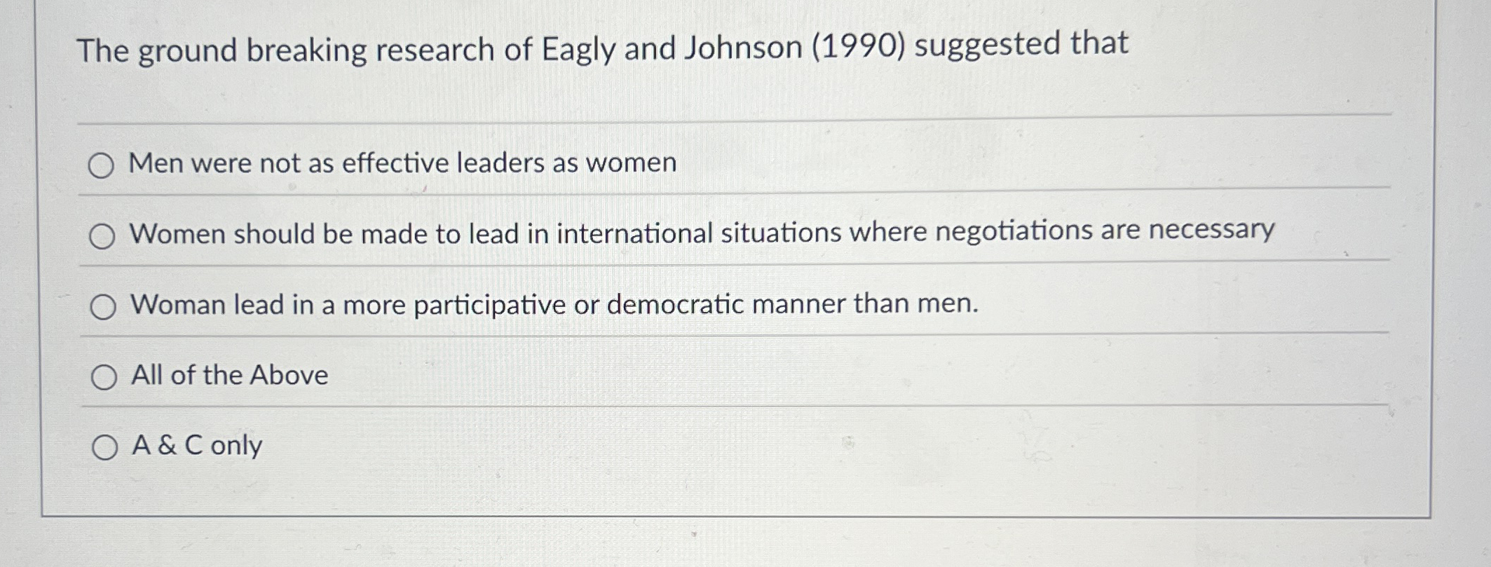 The ground breaking research of Eagly and Johnson