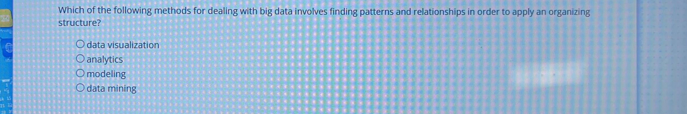 Which of the following methods for dealing with