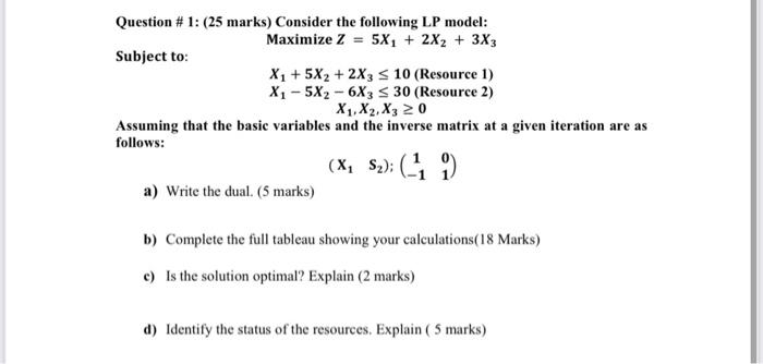 Question # 1: (25 marks) Consider the following