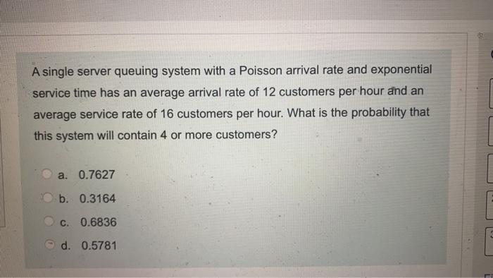 solve the last one please A single server queuing