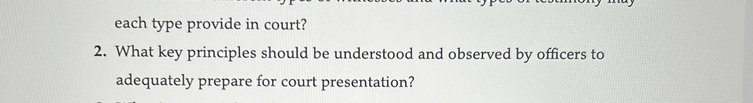 each type provide in court? 2 . What key