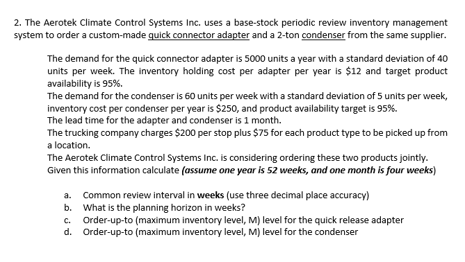 2. The Aerotek Climate Control Systems Inc. uses
