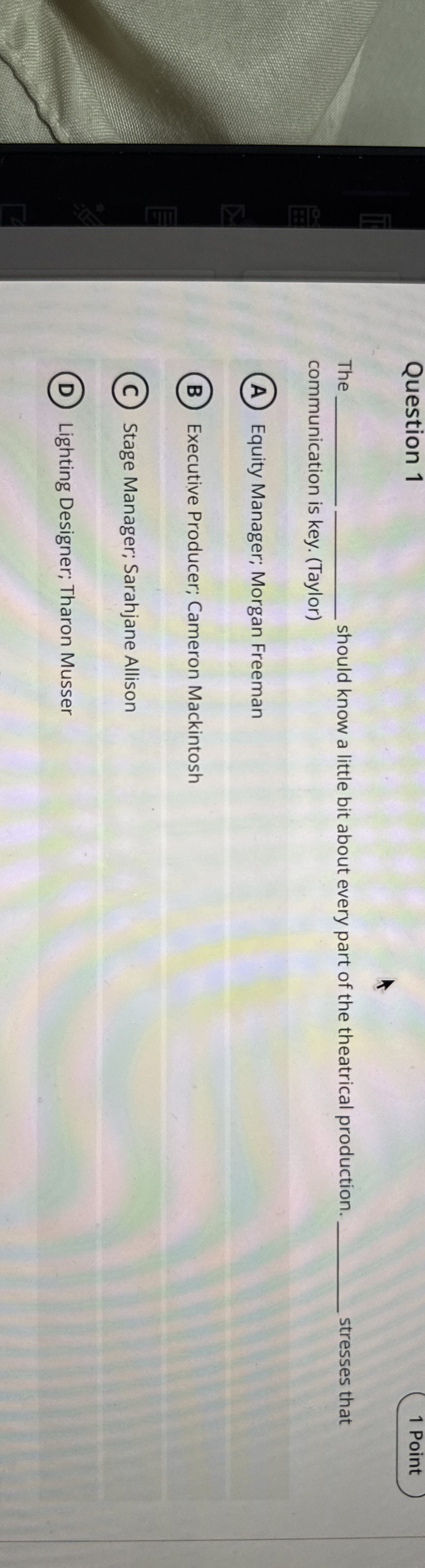 Question 1 The should know a little bit about