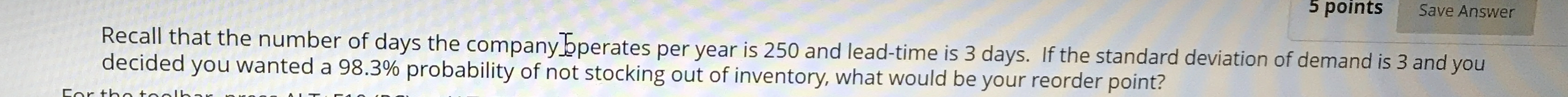 Recall that the number of days the company