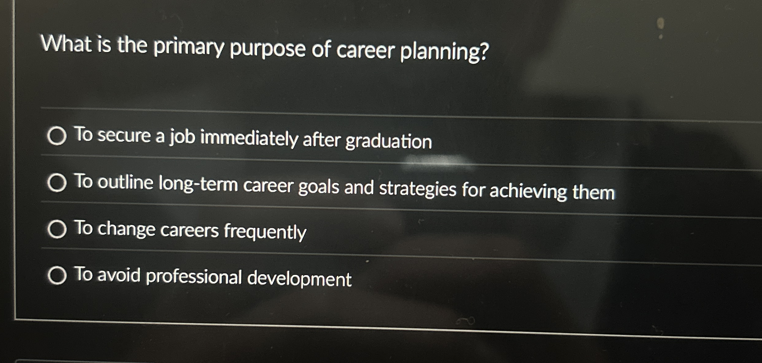 What is the primary purpose of career planning?