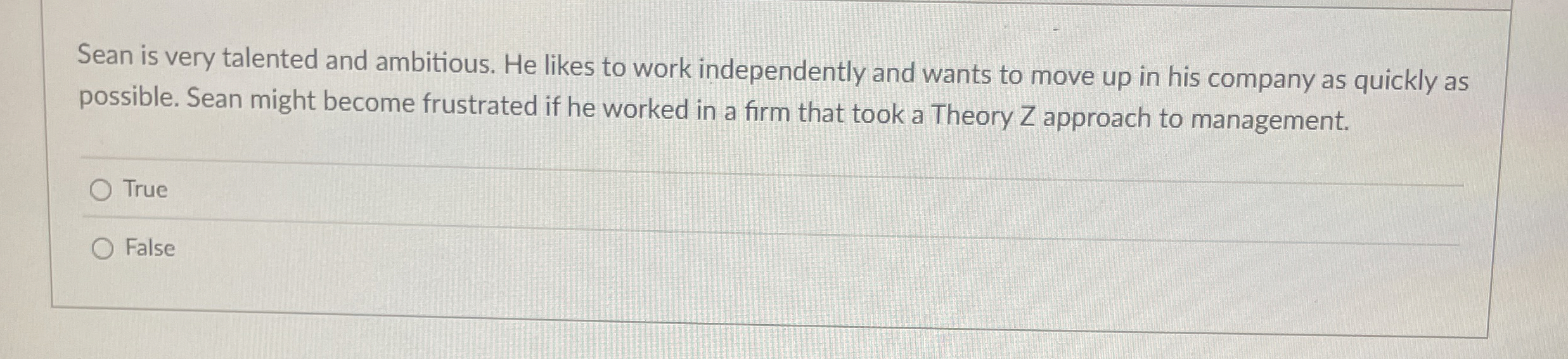 Sean is very talented and ambitious. He likes to