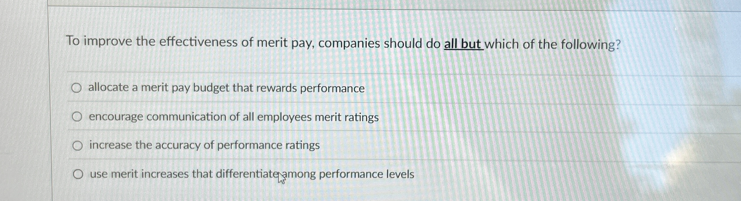 To improve the effectiveness of merit pay,