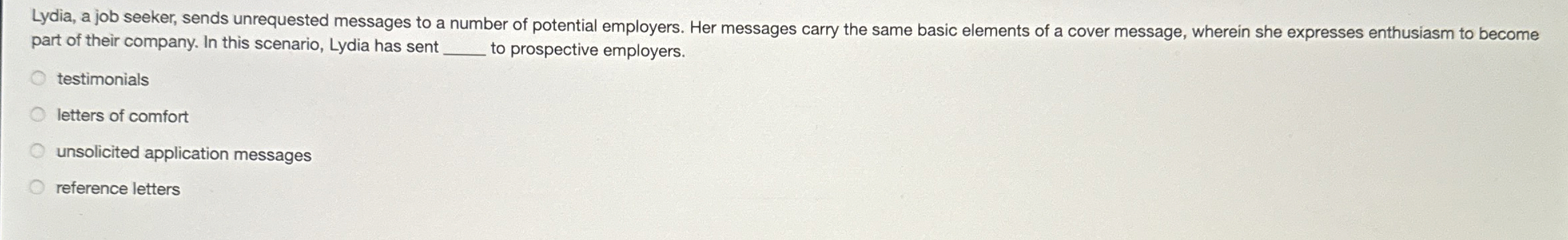 Lydia, a job seeker, sends unrequested messages