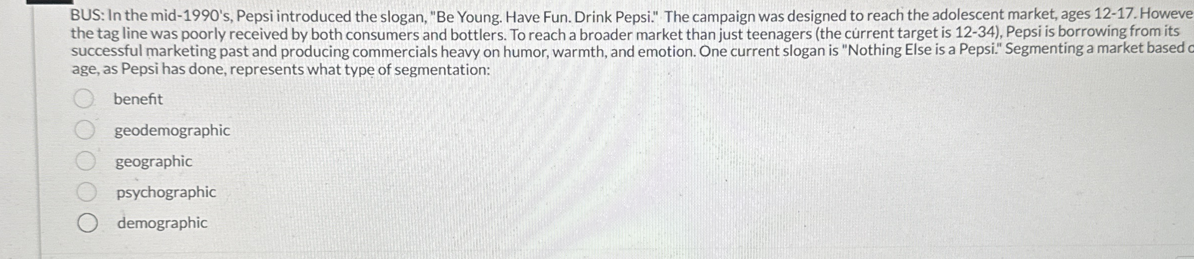 BUS: In the mid - 1 9 9 0 ' s , Pepsi introduced