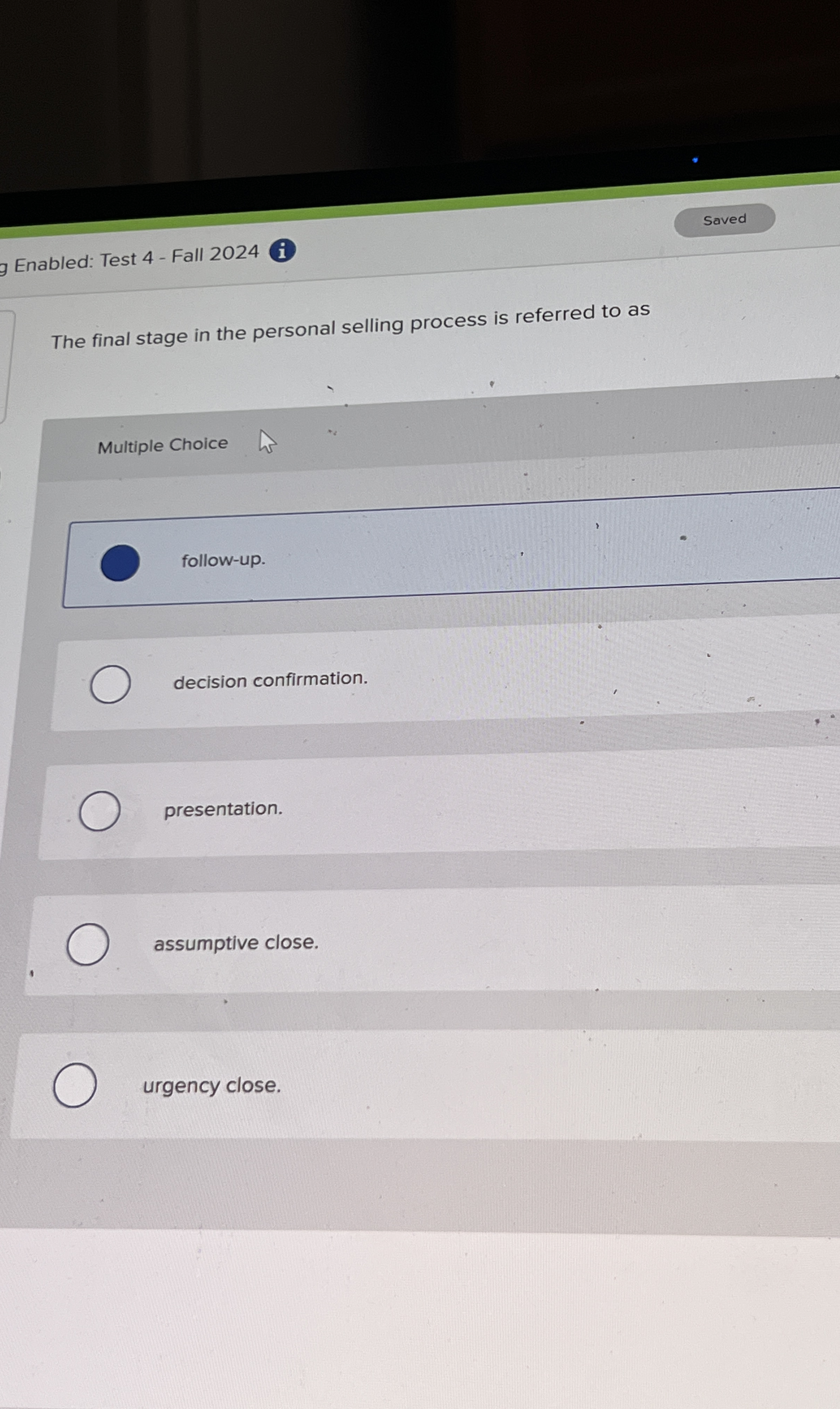 Enabled: Test 4 - Fall 2 0 2 4 i The final stage