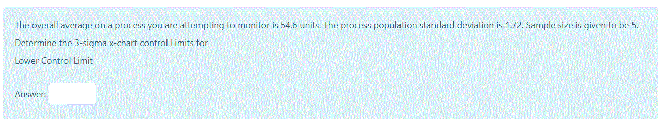 The overall average on a process you are