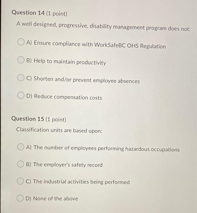 Question 14 (1 point) A well designed,