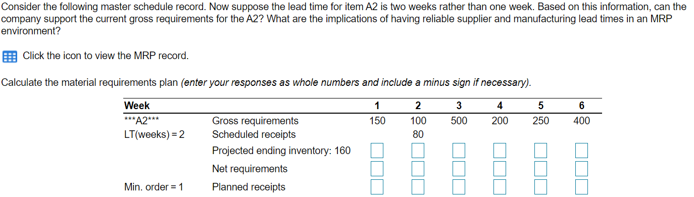 PLUS PLANNED ORDERS Consider the following master