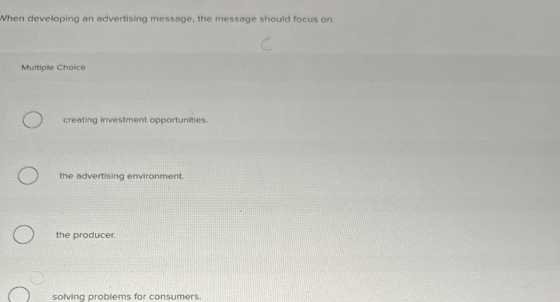 When developing an advertising message, the