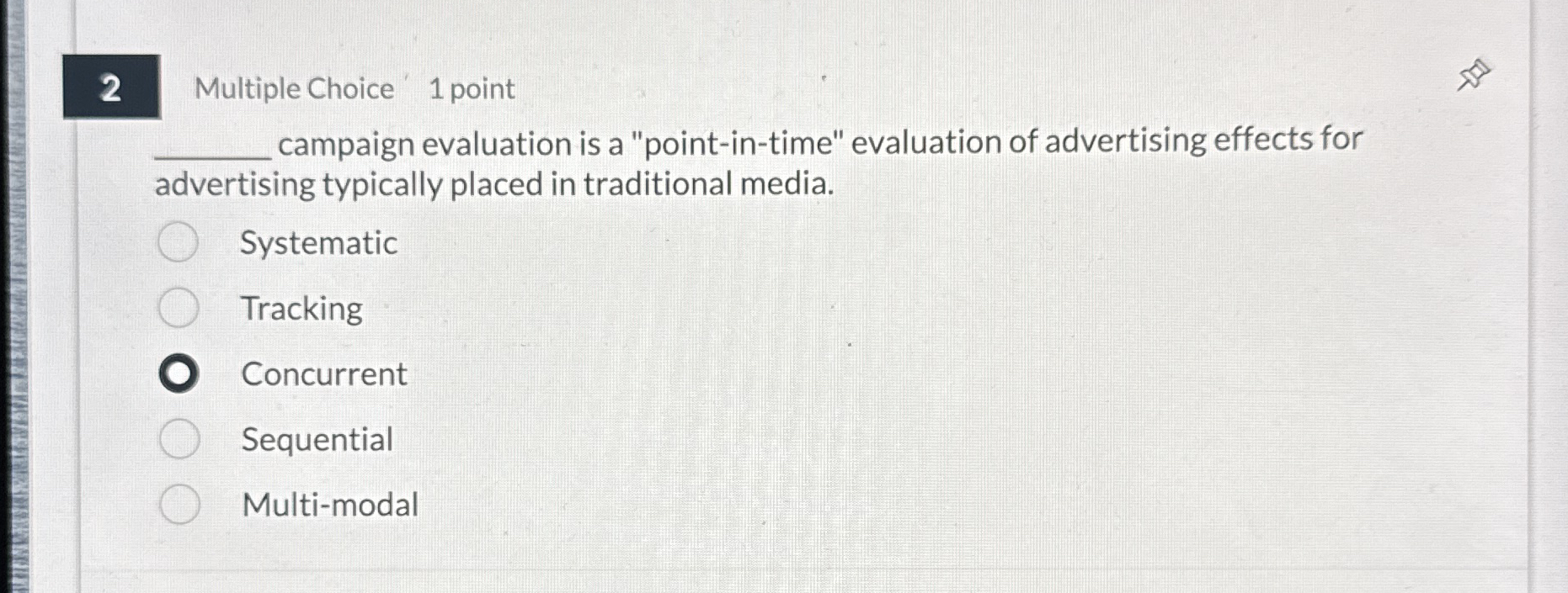 2 Multiple Choice 1 point campaign evaluation is