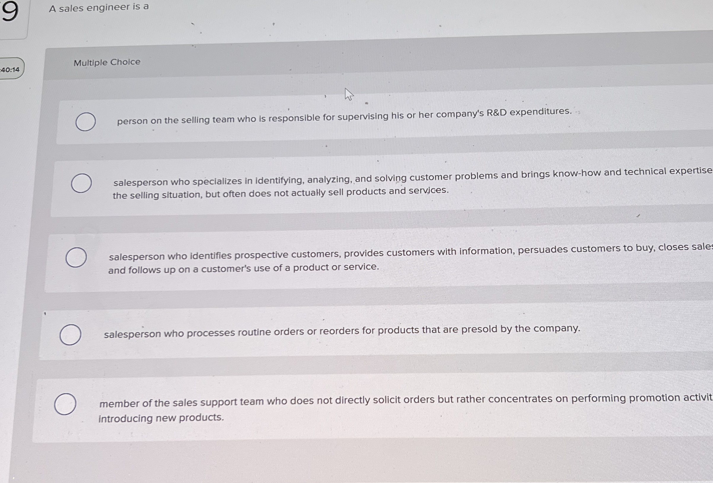 A sales engineer is a Multiple Choice person on