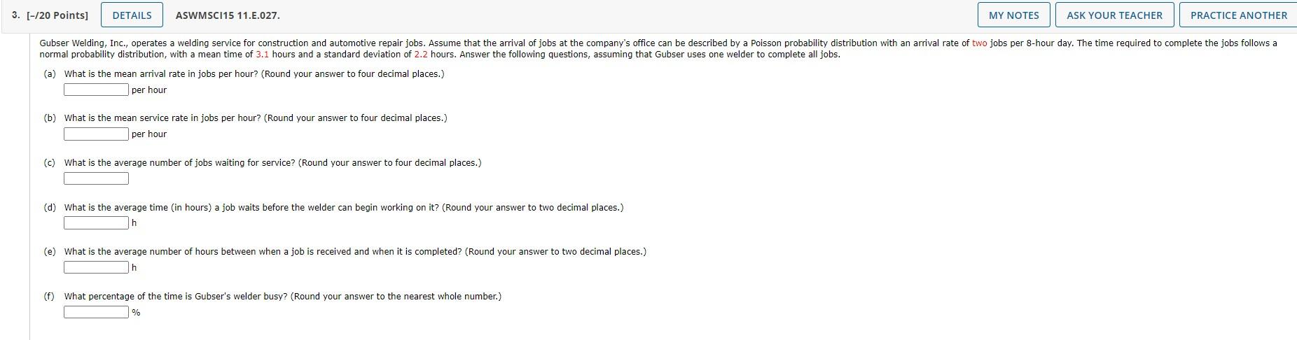 3. [-/20 Points] DETAILS ASWMSC115 11.E.027. MY