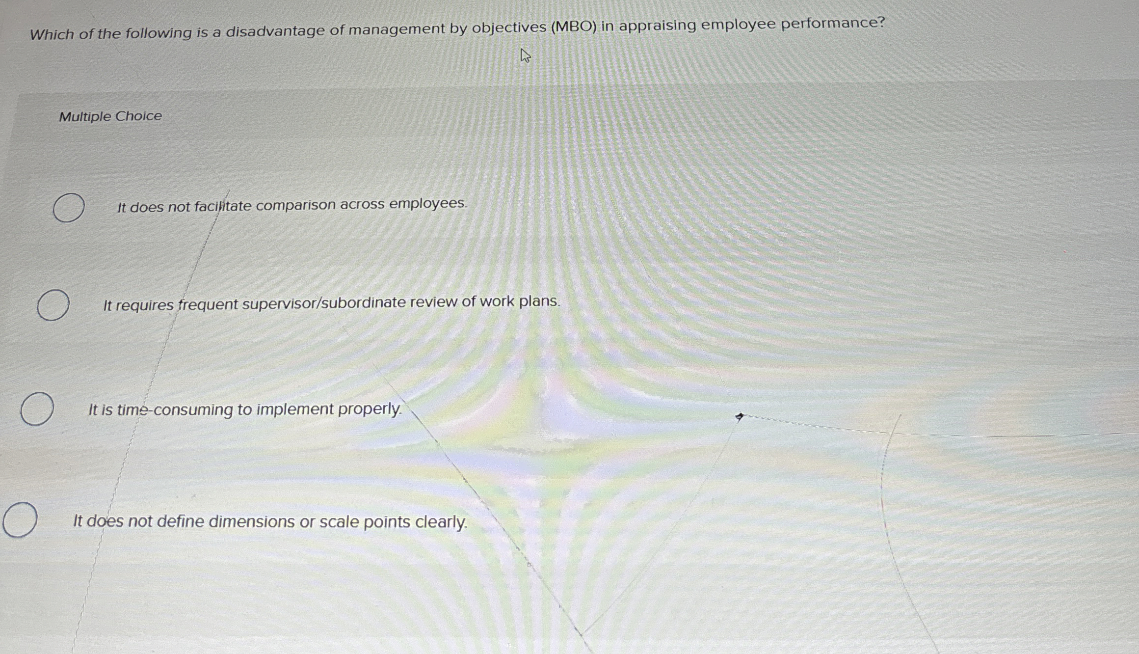 Which of the following is a disadvantage of