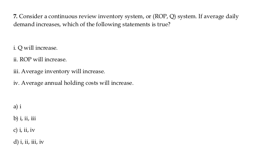 7. Consider a continuous review inventory system,