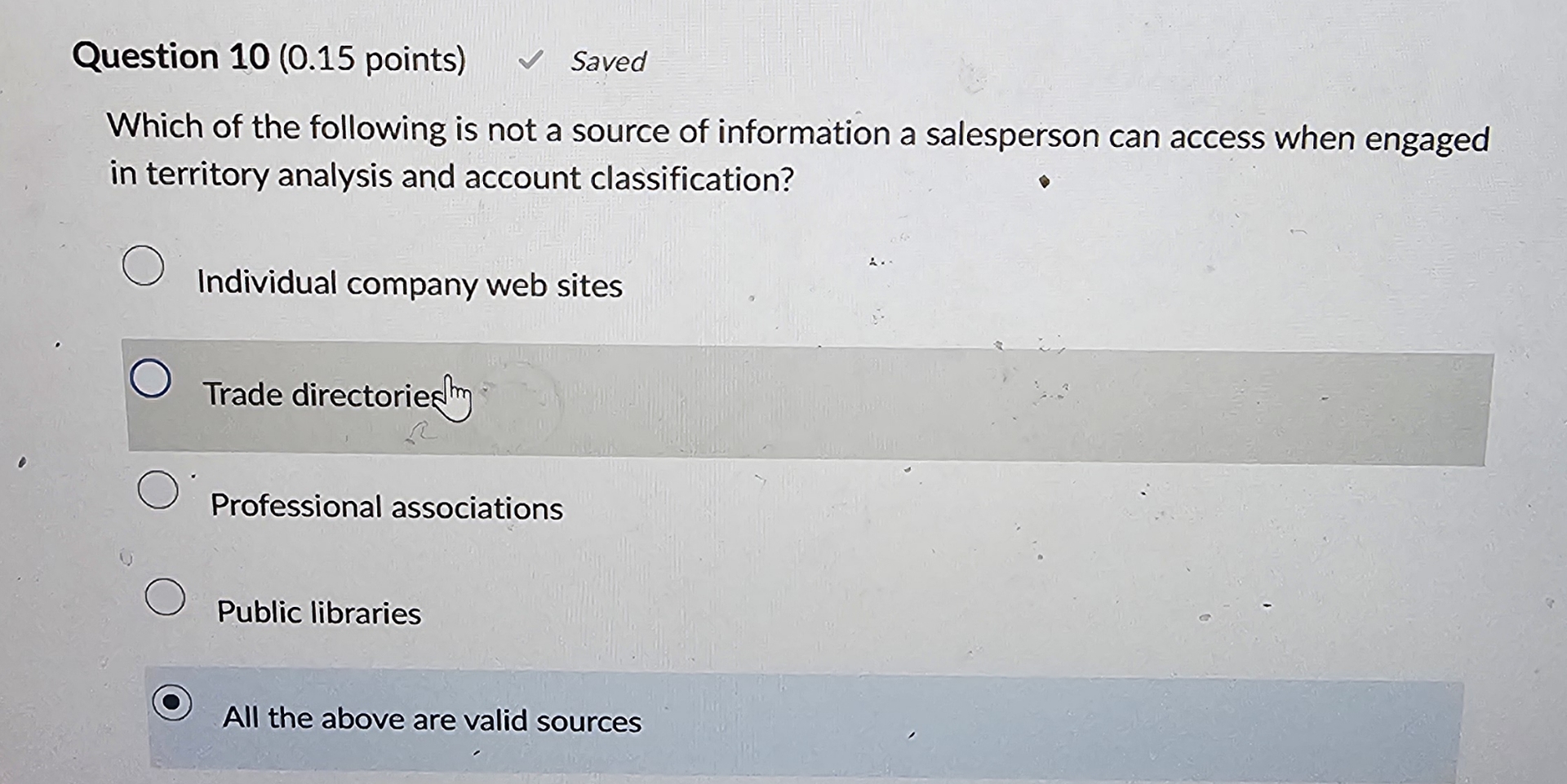Question 1 0 ( 0 . 1 5 points ) Saved Which of