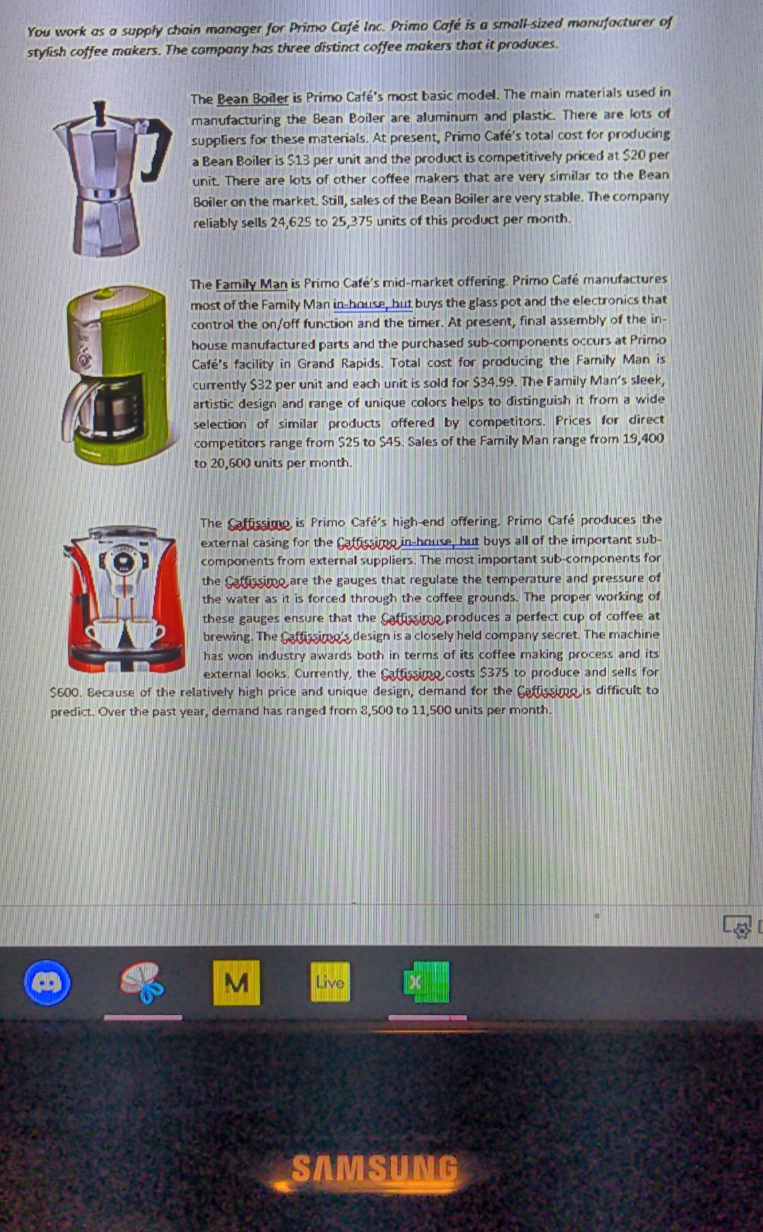 Question #14 - Ethics Primo Caf has been