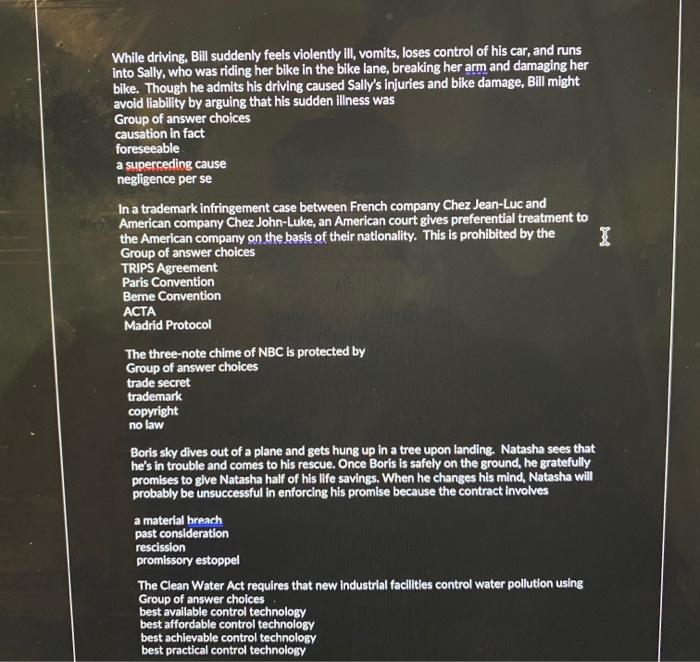 While driving, Bill suddenly feels violently ill,