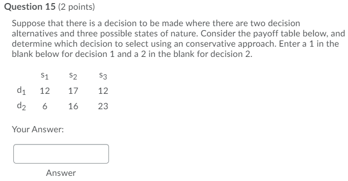 Question 15 (2 points) Suppose that there is a