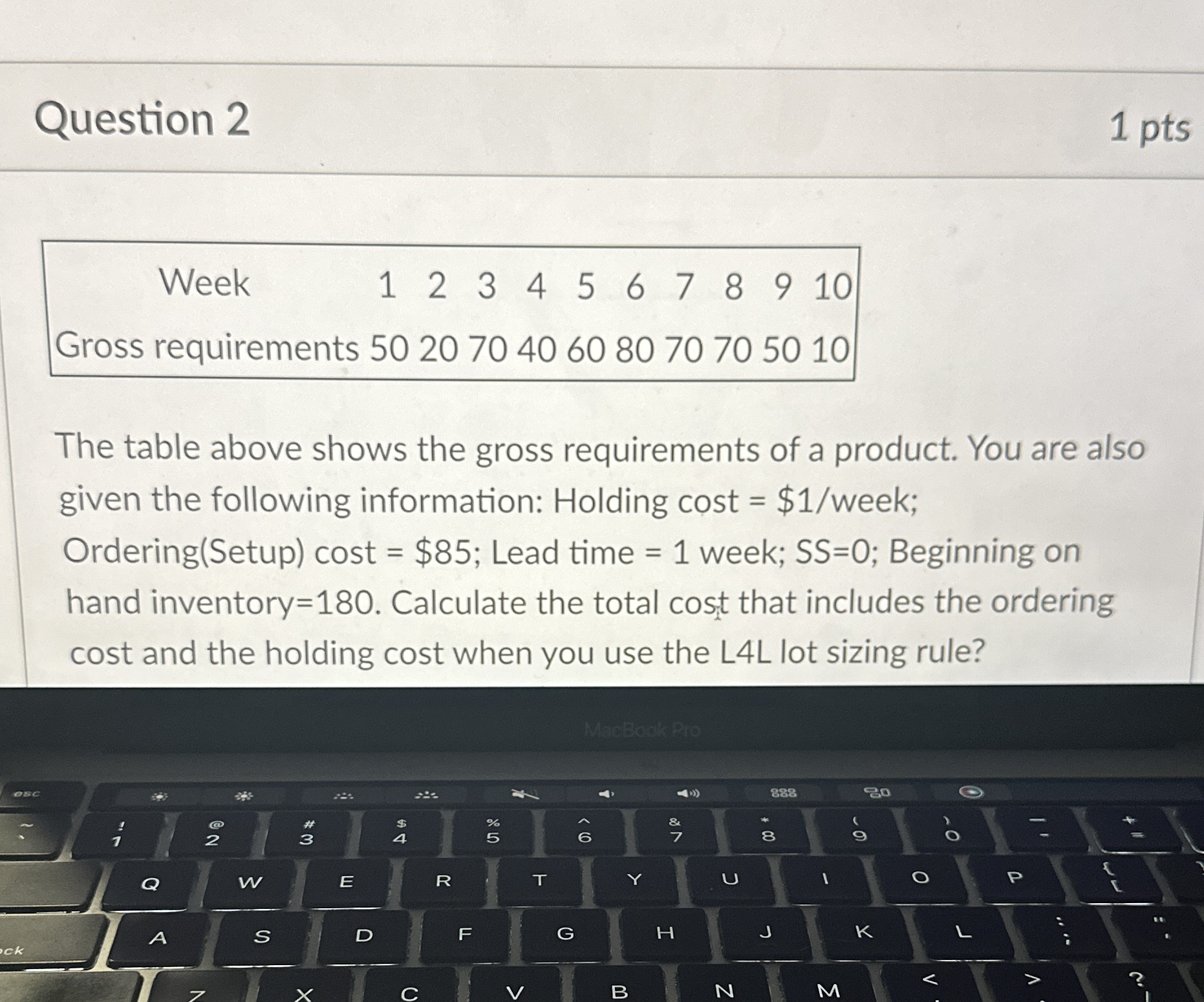Question 2 1 pts \ table [ [ Week , 1 , 2 , 3 , 4