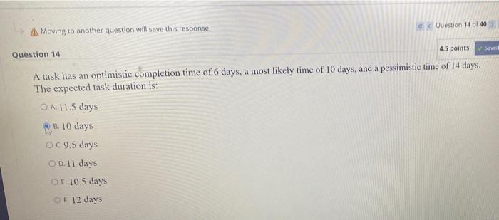 Question 14 of 40 Moving to another question will