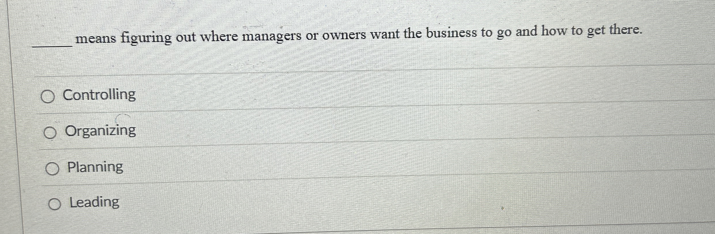 q , means figuring out where managers or owners