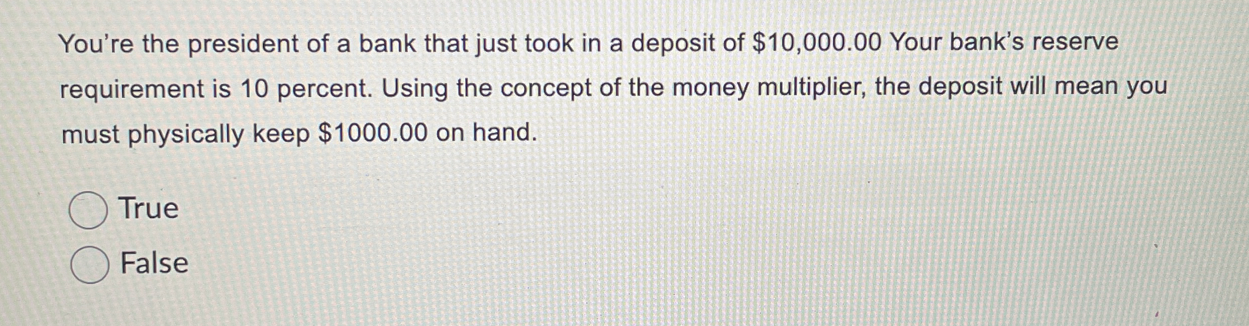 You're the president of a bank that just took in