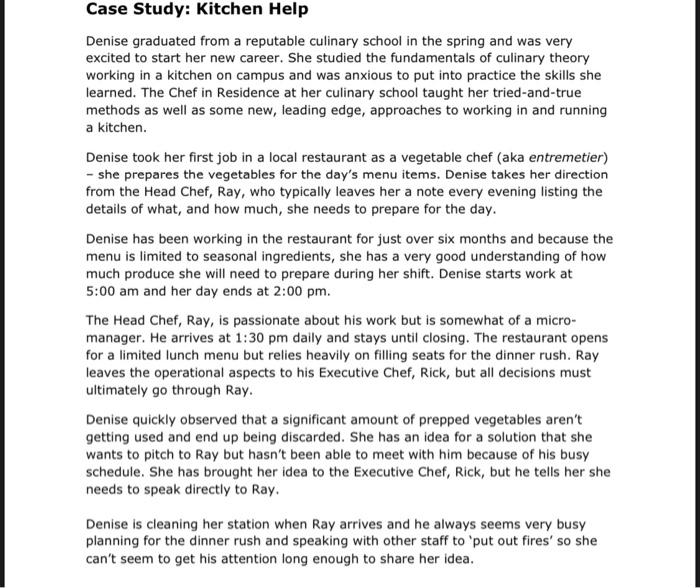 For the case study that is given: Kitchen Help,