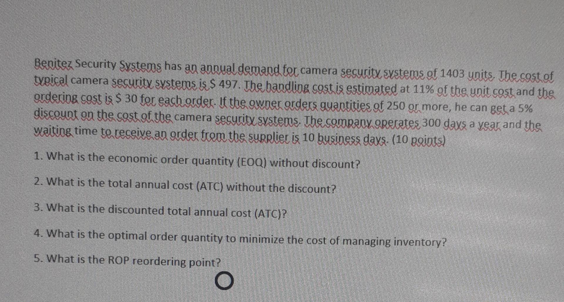 Benitez Security Systems has an annual demand for