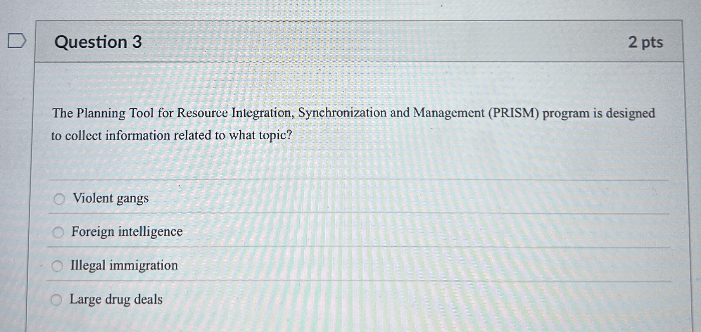 Question 3 2 pts The Planning Tool for Resource