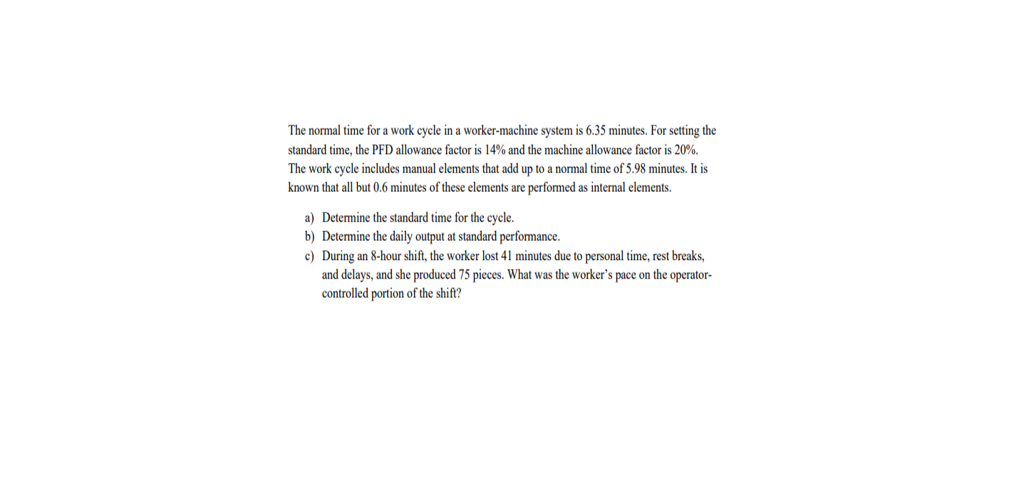 The normal time for a work cycle in a